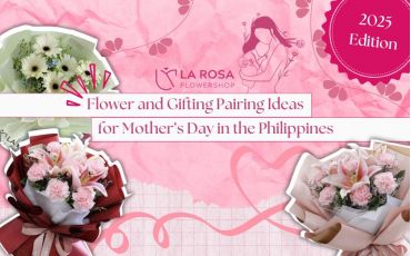 Flower and Gift Pairing Ideas for Mother's Day in the Philippines (2025 Edition)