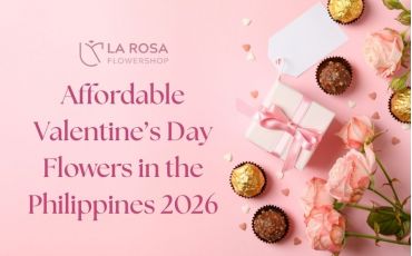 Affordable Valentine’s Day Flowers in the Philippines: Top Picks Under ₱1,500, ₱2,500, and ₱5,000
